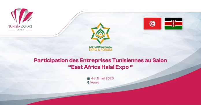 CEPEX annonce la participation tunisienne à l’East Africa Halal Expo 2026