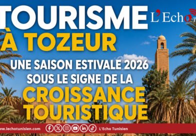 Tozeur : une saison estivale 2026 sous le signe de la croissance touristique