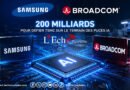 Samsung-Broadcom :  200 milliards pour défier TSMC sur le terrain des puces IA