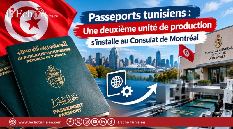 Passeports tunisiens : Une deuxième unité de production installée au Consulat de Montréal